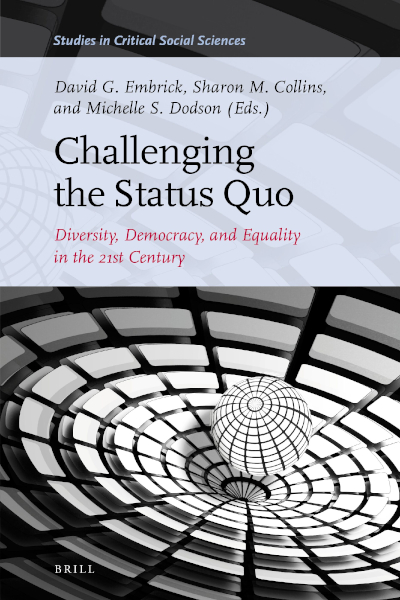 Book cover for "Challenging the Status Quo: Diversity, Democracy, and Equality in the 21st Century" by David Embrick