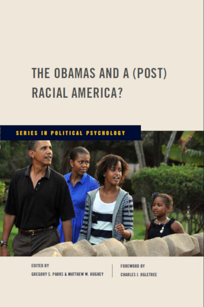 Book cover for "The Obamas and a (Post) Racial America?" by Matthew Hughey